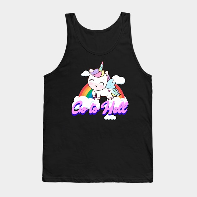 Go To Hell Unicorn Tank Top by Ubold